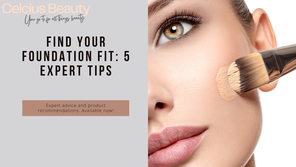 Find Your Foundation Fit: 5 Expert Tips for Shopping the Perfect Shade Online